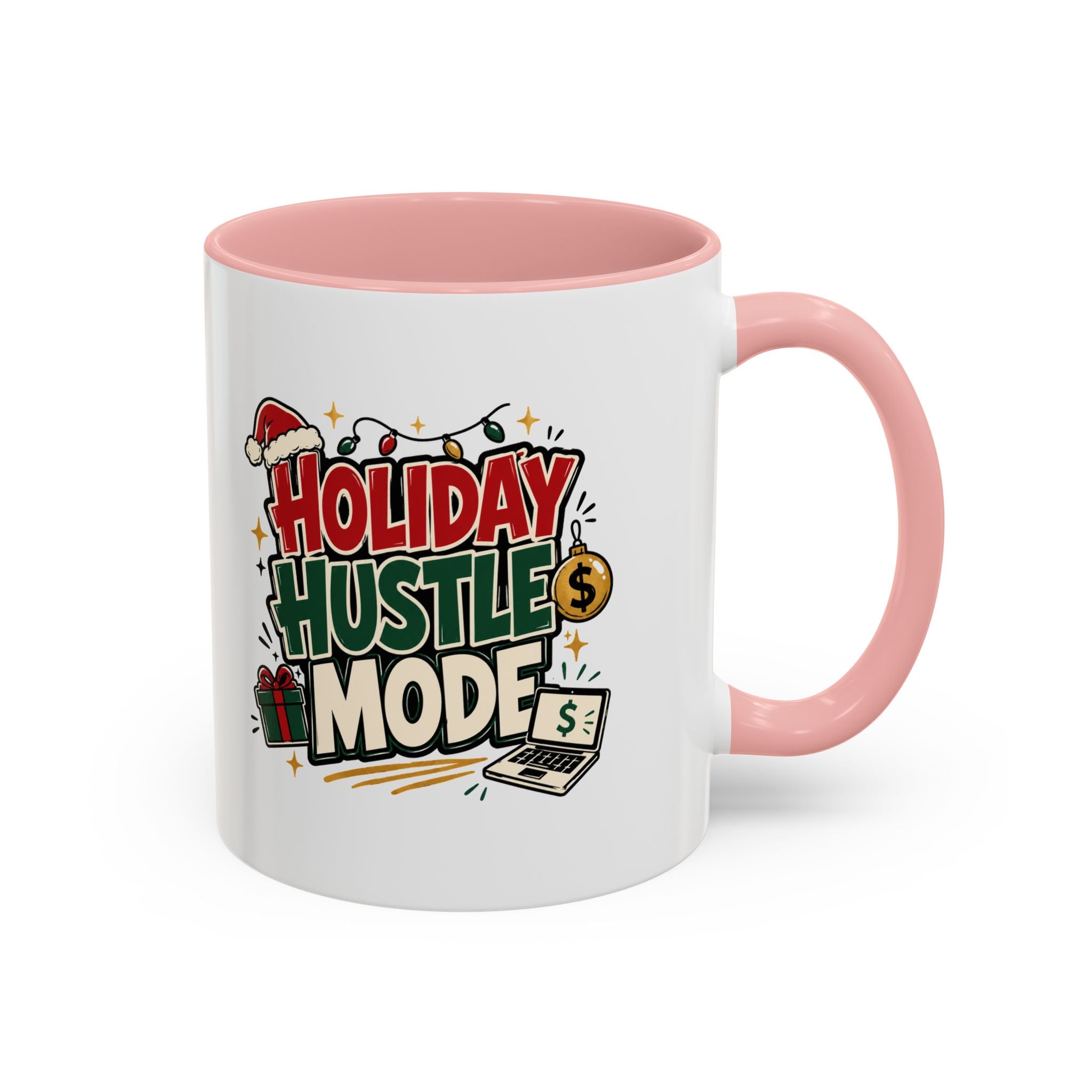 Modern Day Christmas Holiday Hustle Mode Coffee Mug — Festive Christmas Work Grind 11/15oz Accent Mug