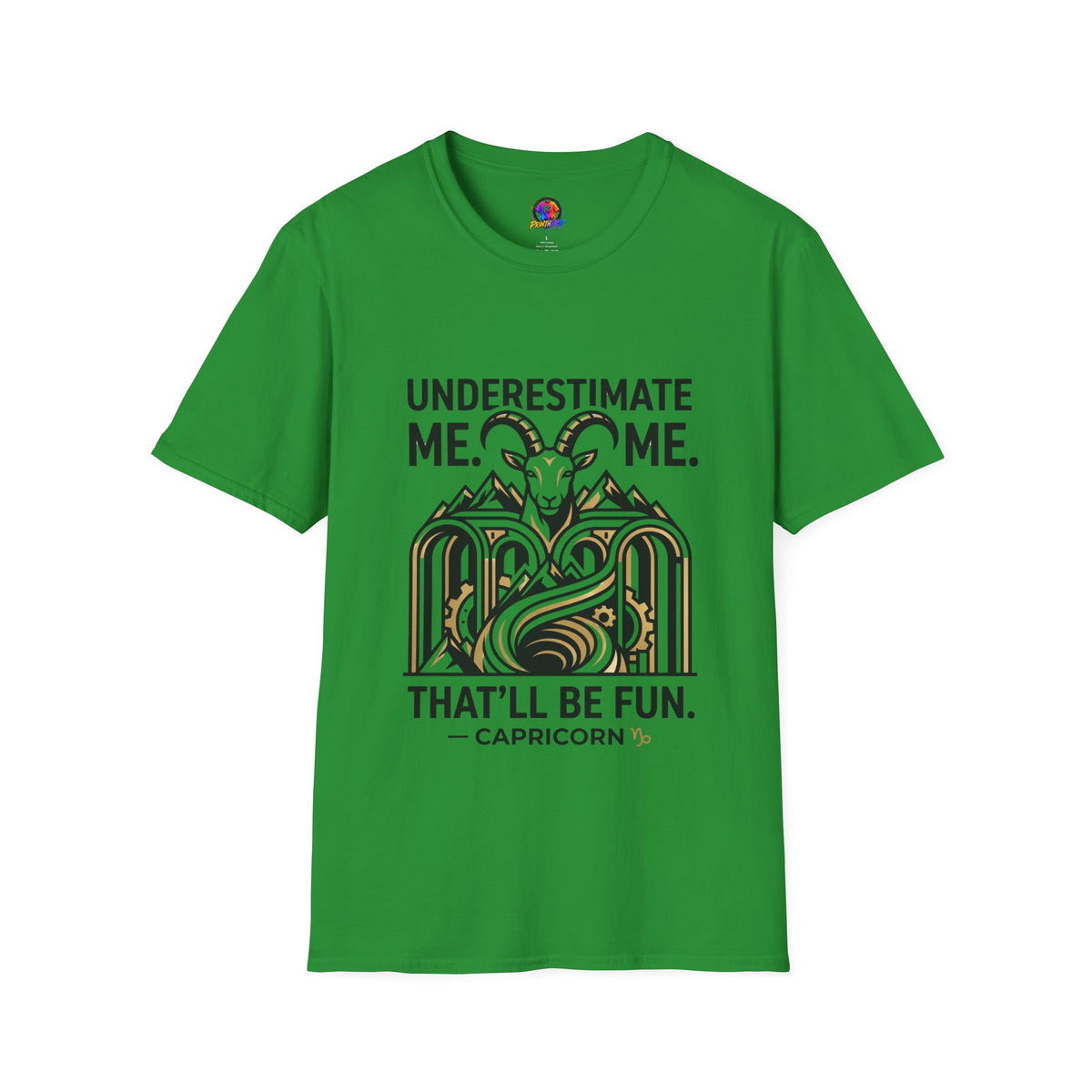 Capricorn 'Underestimate Me That'll Be Fun' T-Shirt