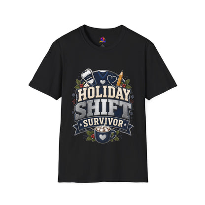 Holiday Shift Survivor T-Shirt — Nurse & Healthcare Worker Gift