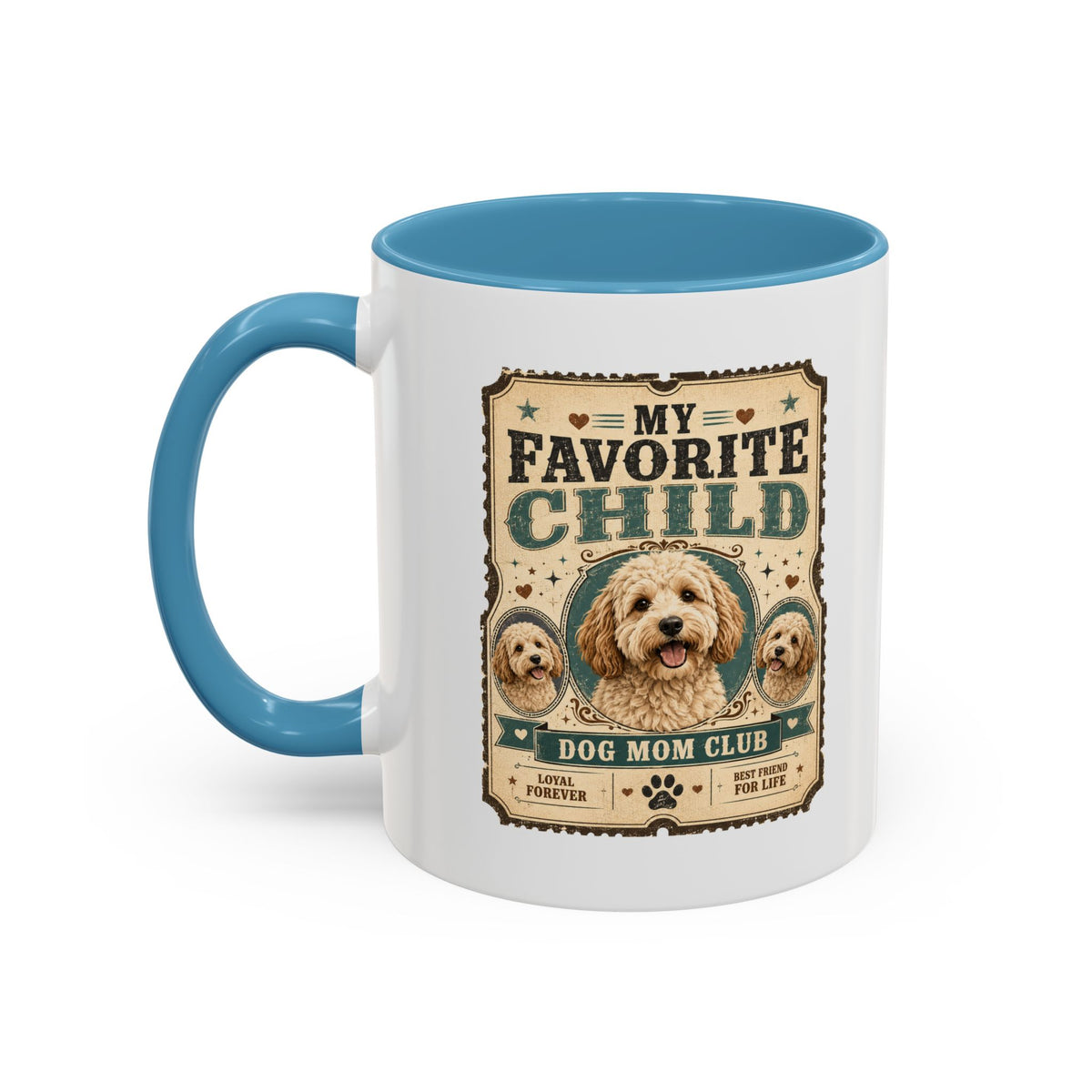 Milo Bailey Dog Dad Mom My Favorite Child Dog Mom Coffee Mug — Funny Dog Mom Gift