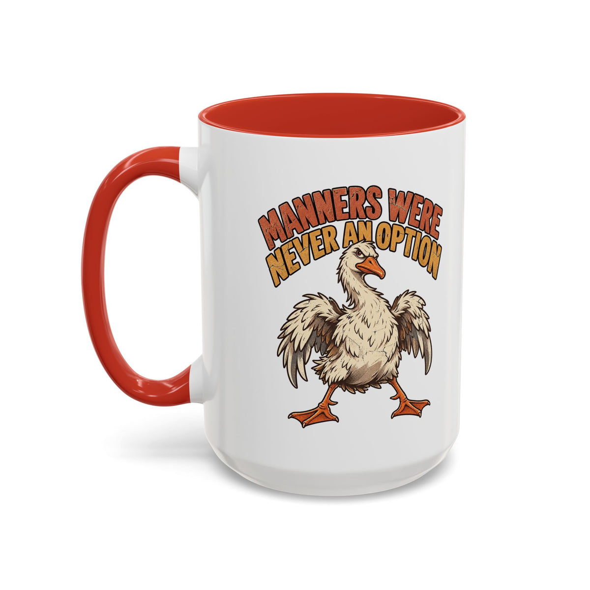Manners Were Never An Option Funny And Witty  Coffee Mug
