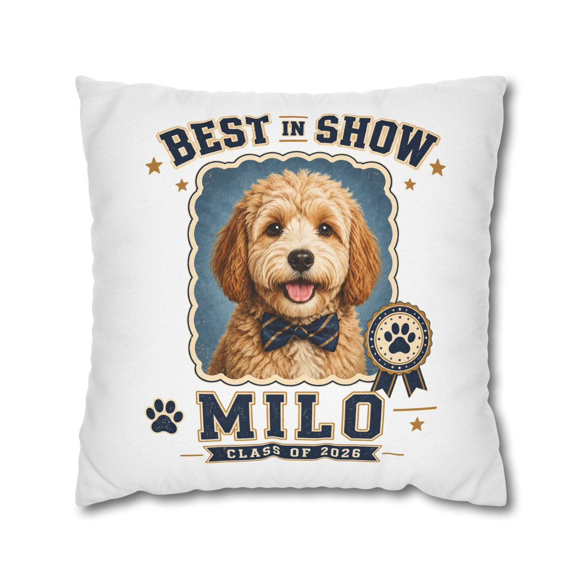 Best in Show Personalized Dog Pillowcase — "Milo" Pet Portrait Cushion (Class of 2026) Milo Bailey Dog Dad Mom