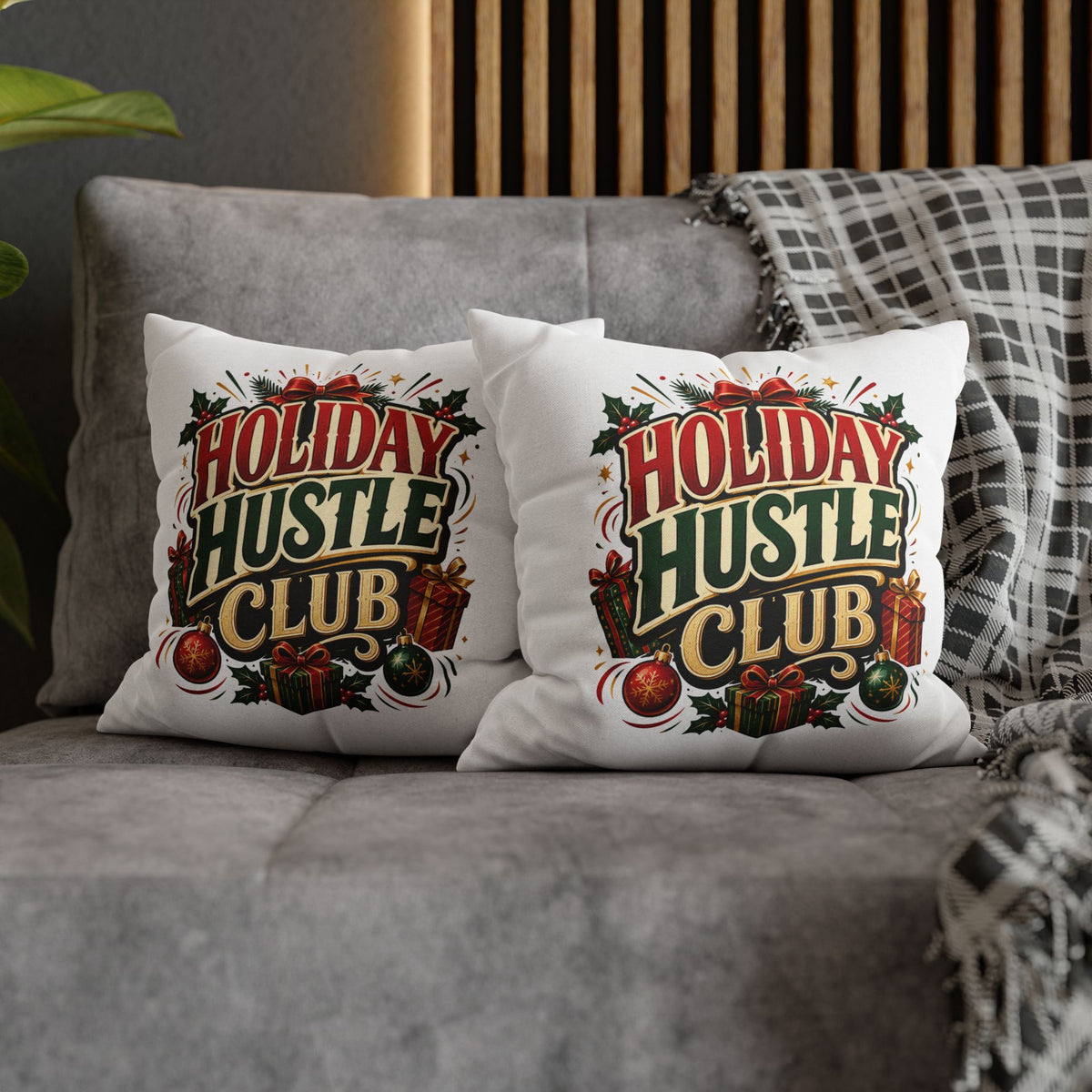 Christmas Holiday Hustle Club Pillowcase