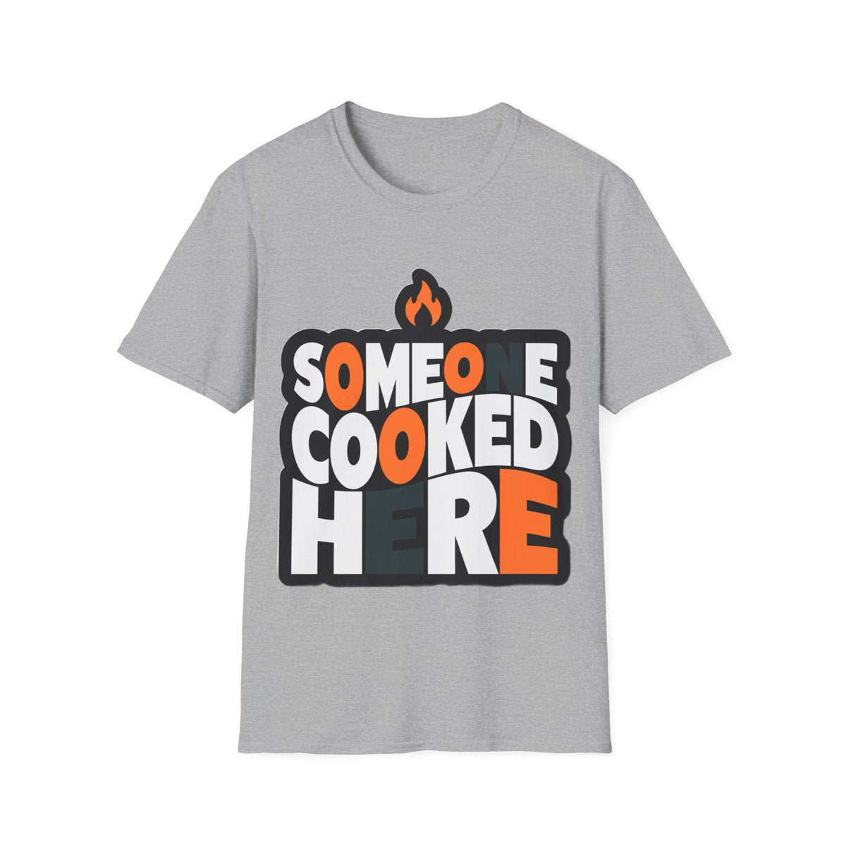 T-Shirt — "Someone Cooked Here" Funny Cooking Graphic Tee - Trending Now - August 2026