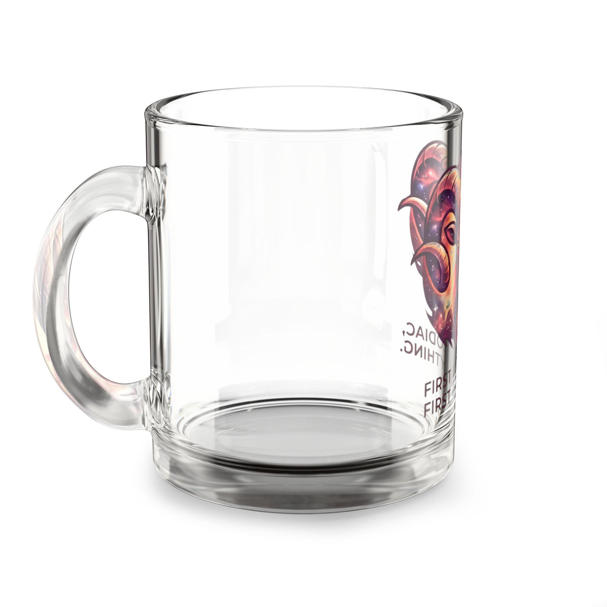 Aries Zodiac Glass Mug — “First in the Zodiac, First in Everything” 10oz