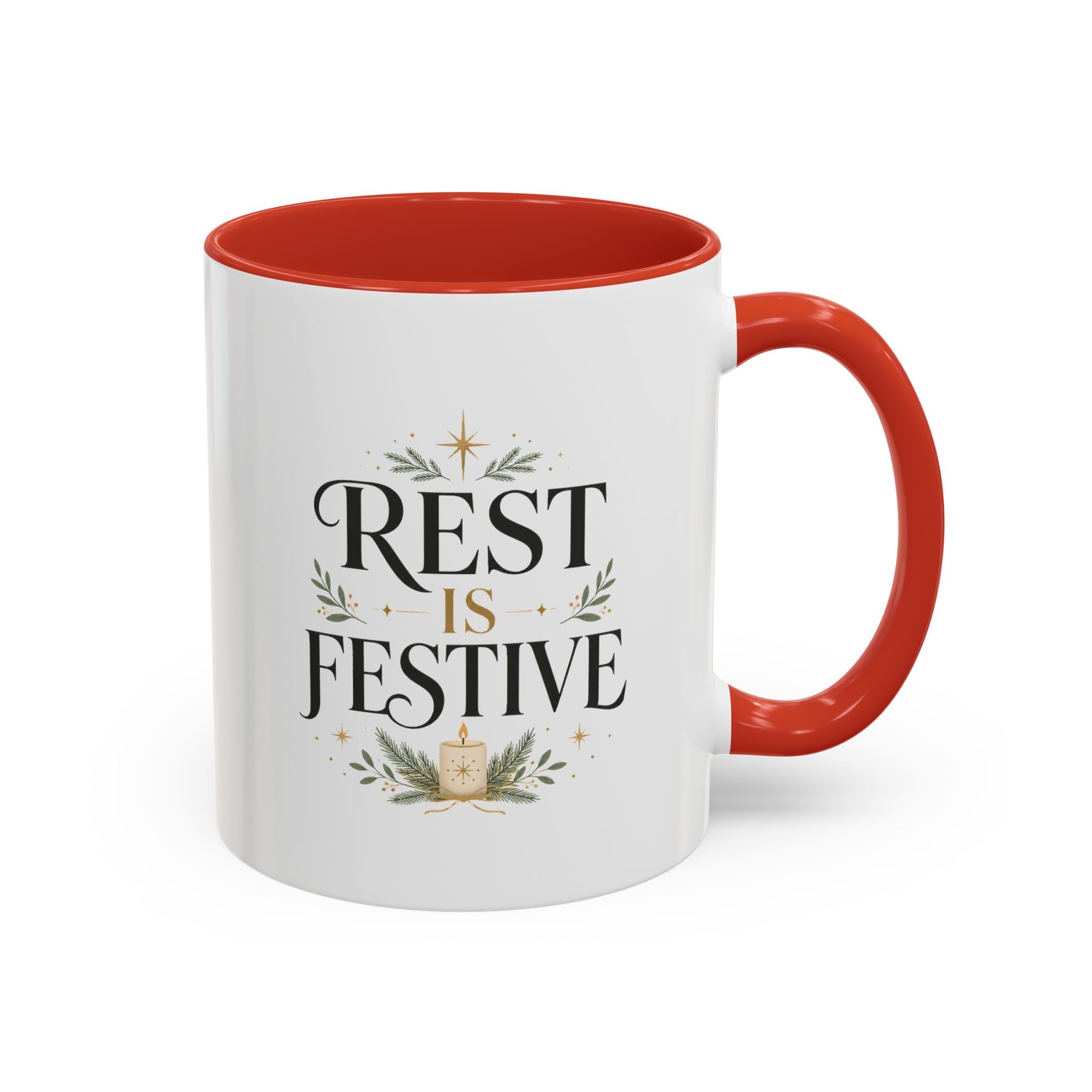 Modern Day Christmas Rest Is Festive Coffee Mug — Holiday Floral Accent