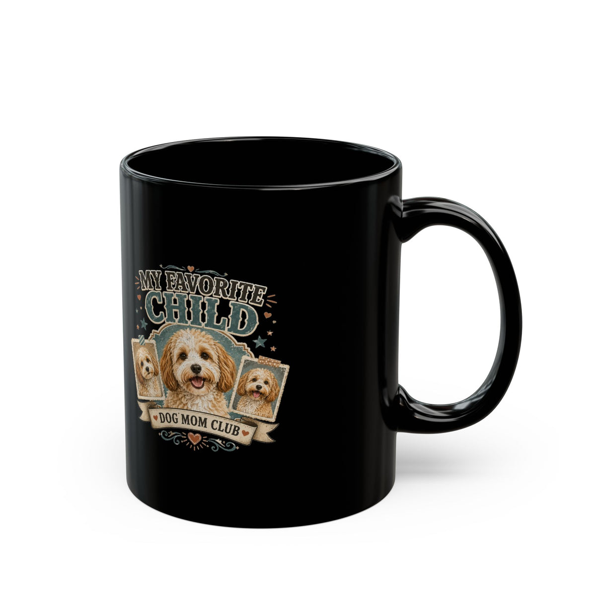 Milo Bailey Dog Dad Mom Dog Mom Coffee Mug - "My Favorite Child" Puppy Lover Black Mug