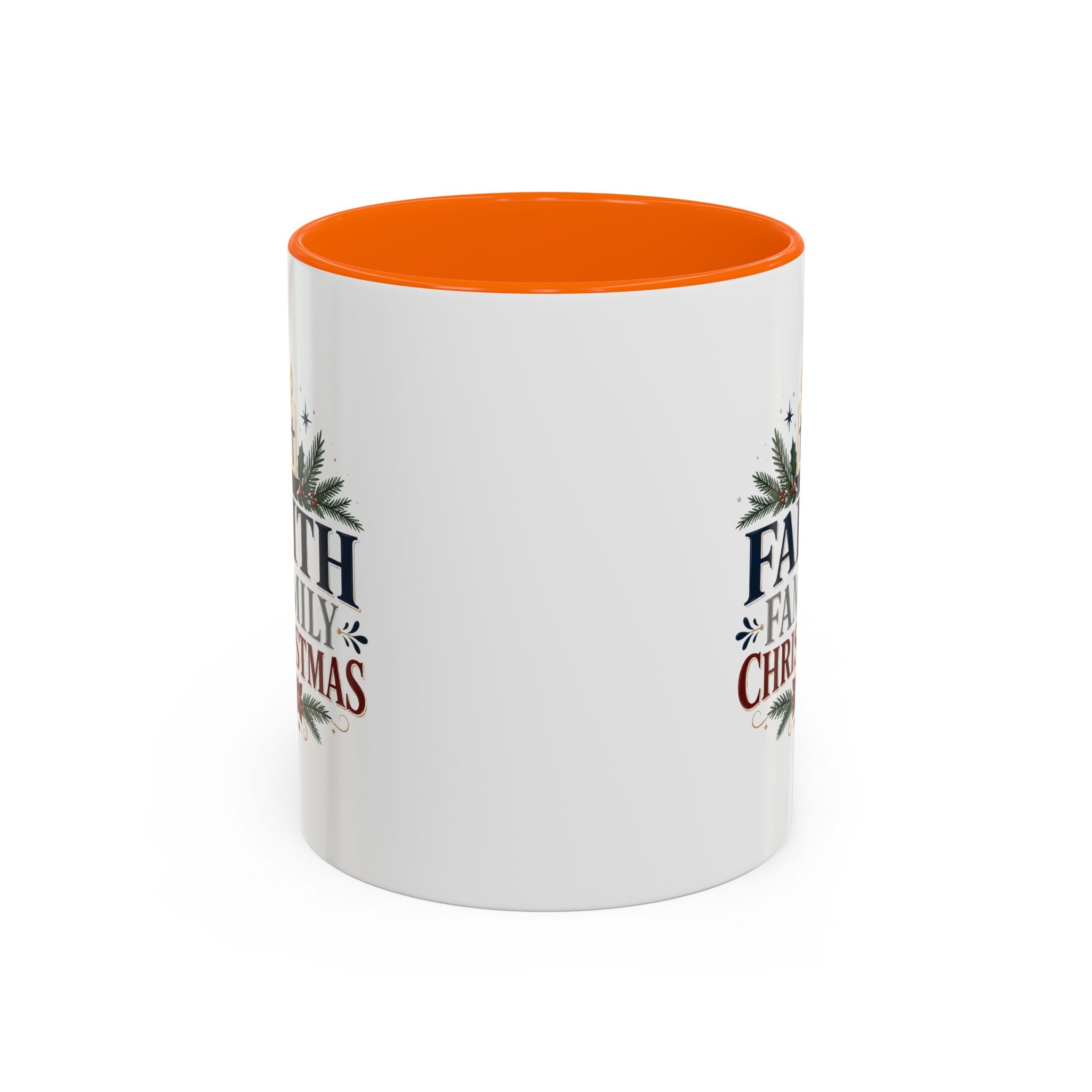 Christmas Faith • Family • Christmas Accent Coffee Mug — Holiday Religious Ceramic Mug