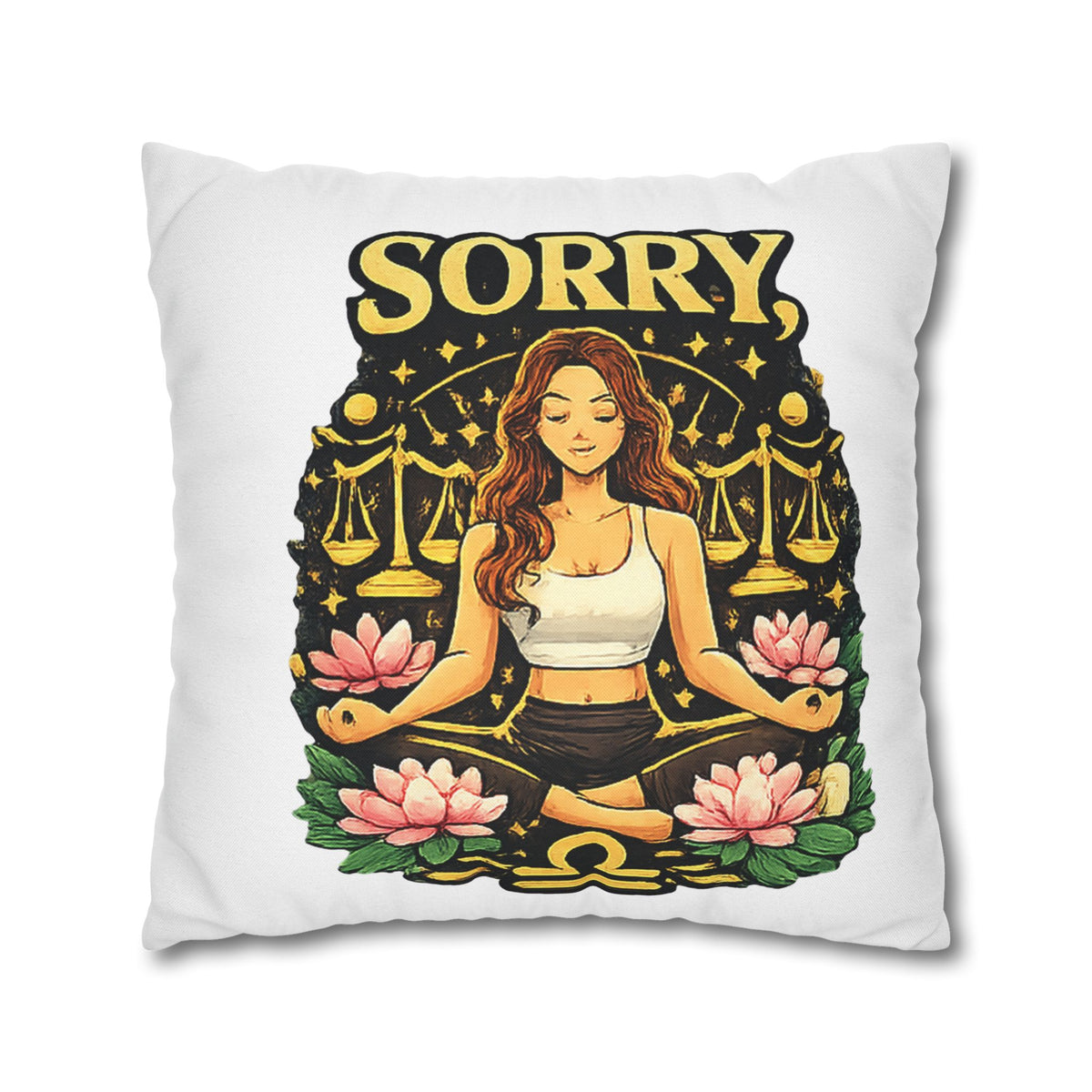 Libra Zodiac Sorry Libra Spun Polyester Square Pillowcase