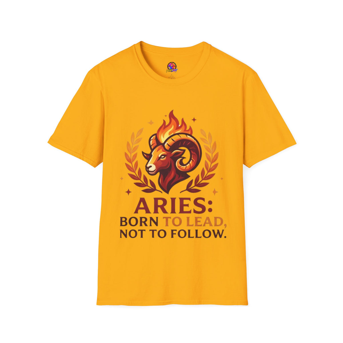 Aries Zodiac T-Shirt — "Born to Lead Not to Follow" Ram Graphic