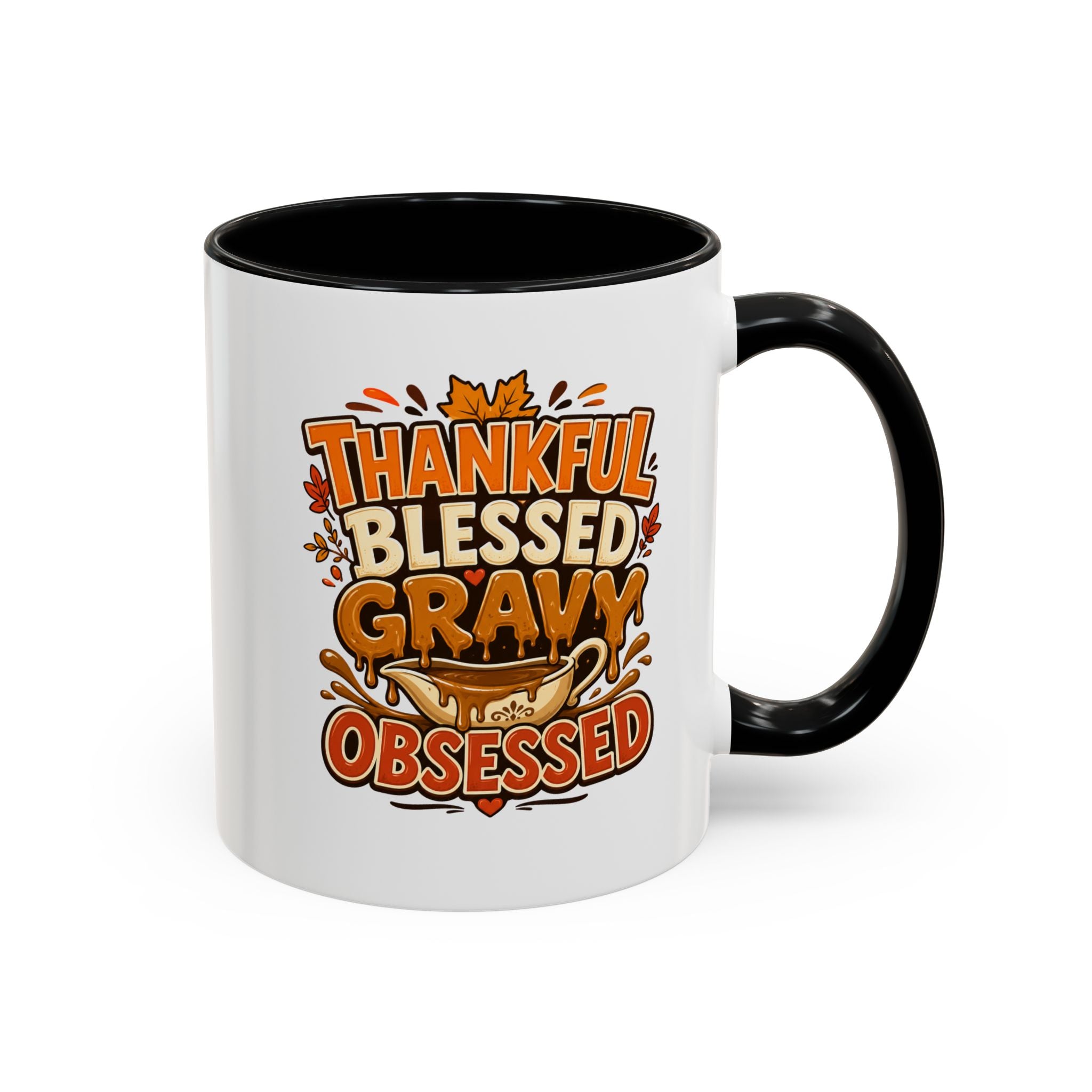 Thanksgiving Mug Coffee Mug — "Thankful Blessed Gravy Obsessed" Thanksgiving Accent Mug