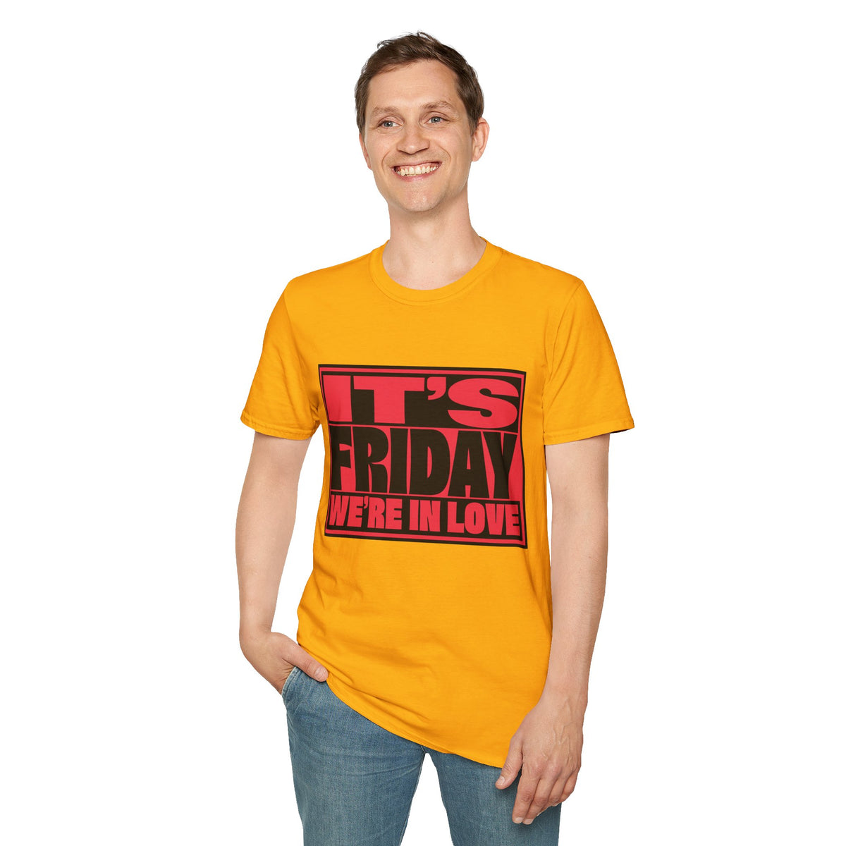It's Friday We're In Love T‑Shirt - Trending Now - August 2026