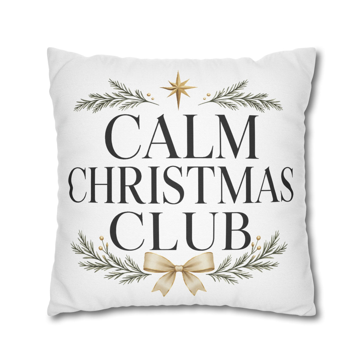 Calm Christmas Club Decorative Pillowcase — Holiday Pine & Gold Bow Throw Cover