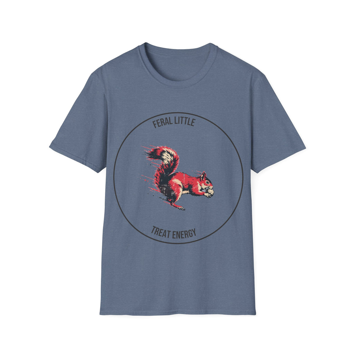 "Feral Little Treat Energy" Red Squirrel Graphic Tee - Funny Animal Meme White T-Shirt - Trending Now - September 2026
