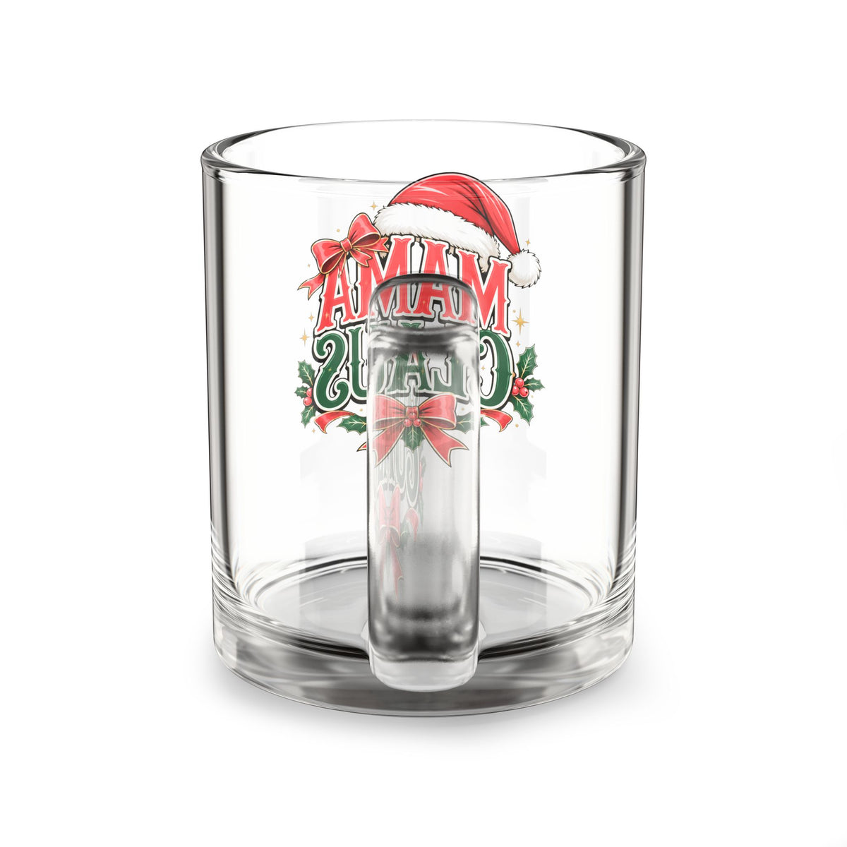Christmas Glass Mug 10 oz Mama Claus Glass Mug — 10oz Christmas Holiday Coffee Cup
