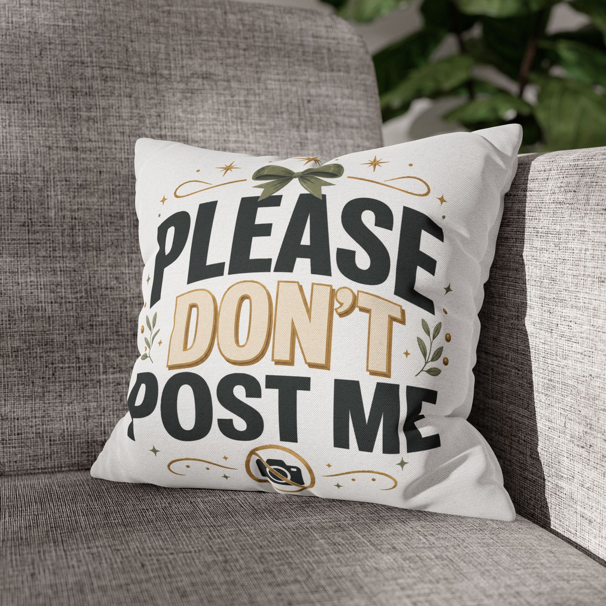 Christmas Please Don't Post Me Decorative Throw Pillowcase — Funny Privacy Photo Prop Cushion Cover