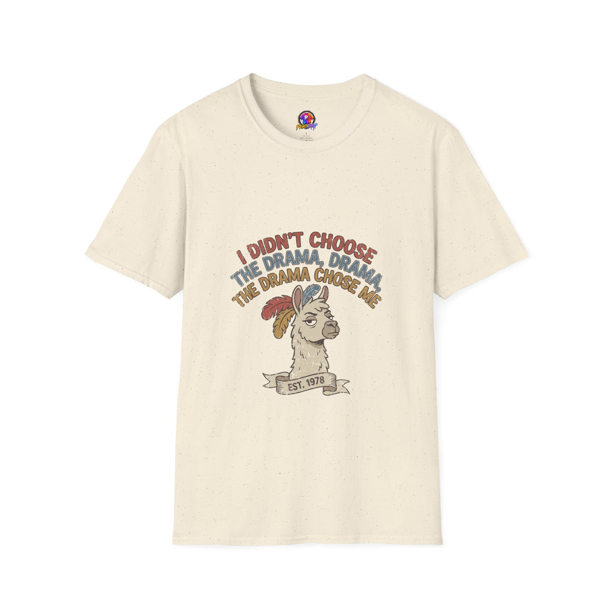 Funny And Witty Llama Drama Graphic T-Shirt — "I Didn’t Choose the Drama" Retro Design