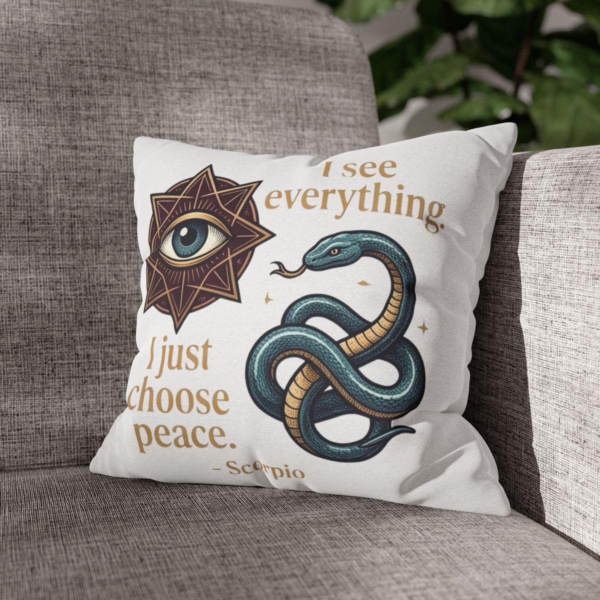 Scorpio Decorative Pillowcase — "I See Everything. I Just Choose Peace." Snake & All-Seeing Eye Accent Pillow