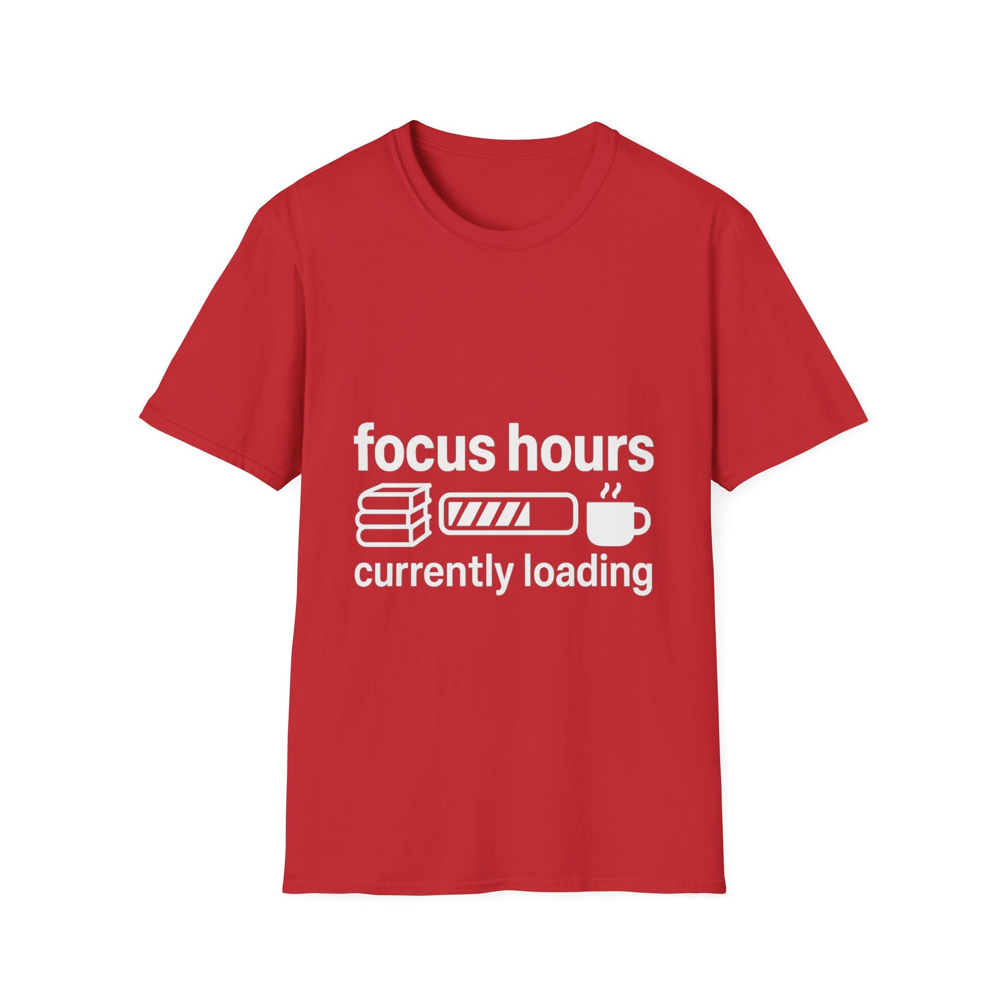 Focus Hours T-Shirt — "Focus Hours Currently Loading" Graphic Tee for Productivity & Remote Work - Trending Now - August 2026 Trends - Everyday T-Shirt