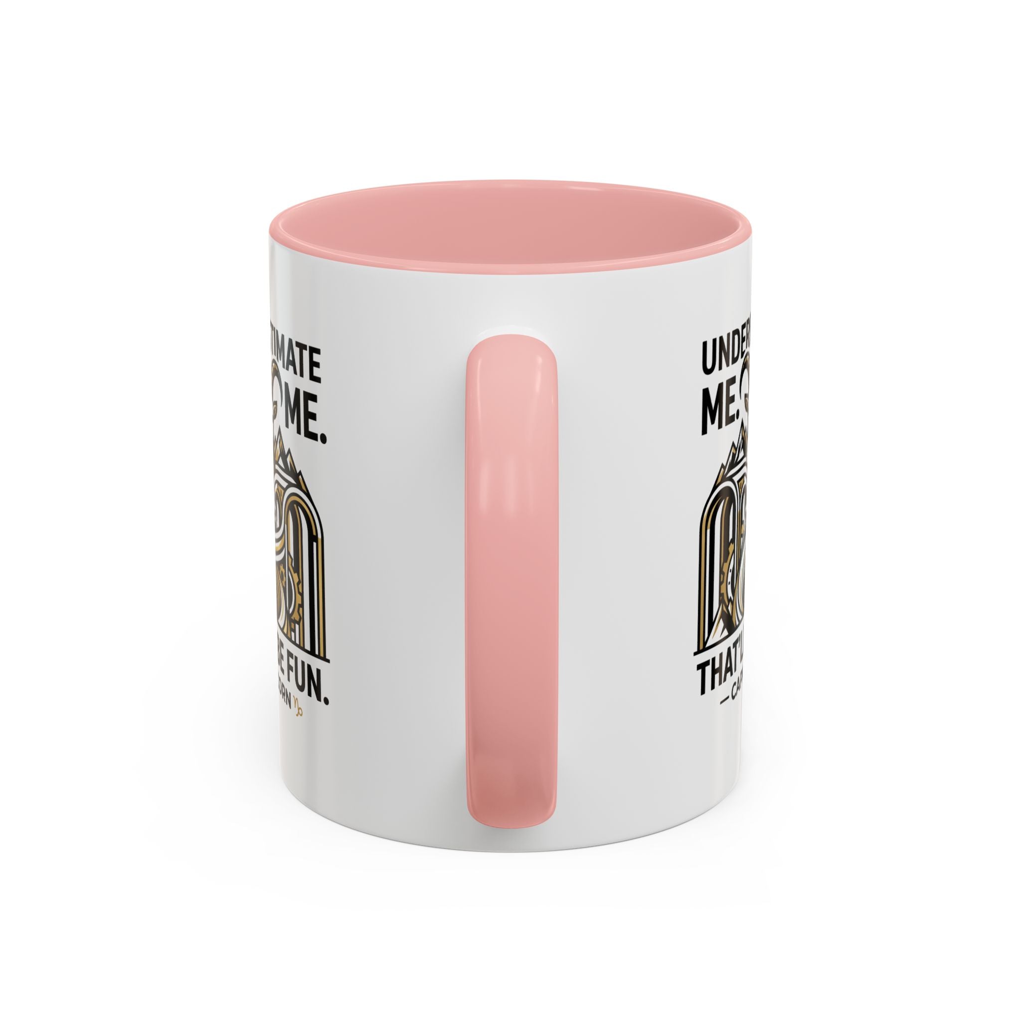Capricorn Coffee Mug — "Underestimate Me. That'll Be Fun." Zodiac Accent Mug (11/15oz)