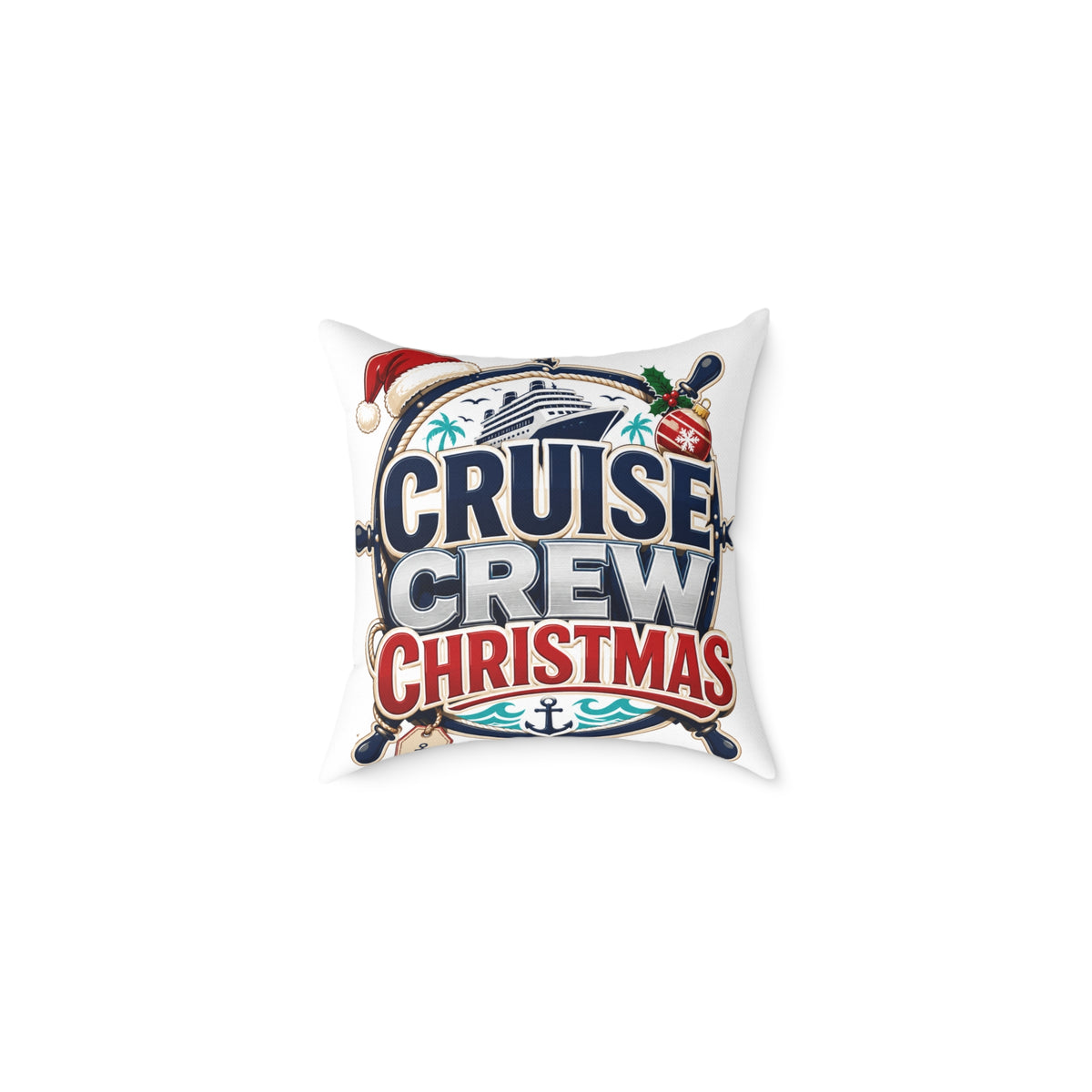 Modern Day Christmas Cruise Crew Christmas Square Poly Canvas Pillow