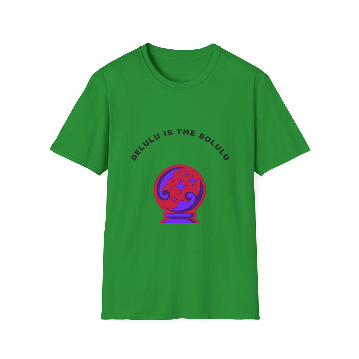 T-Shirt — Delulu Is The Solulu Crystal Ball Graphic Tee - Trending Now - September 2026