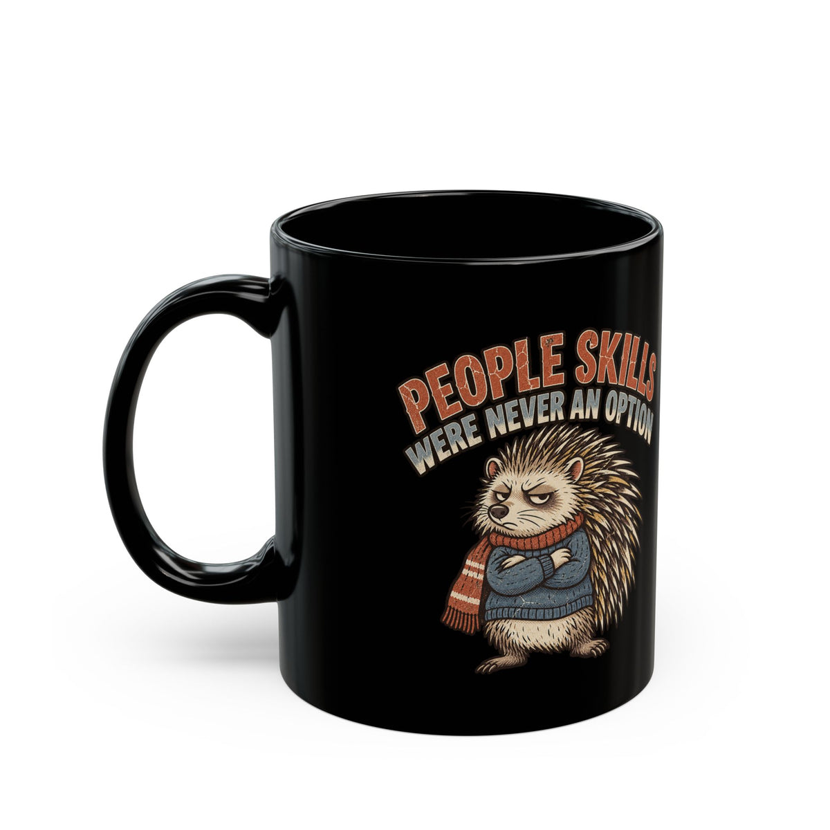 Hedgehog Mug — "People Skills Were Never an Option" Funny Introvert Coffee Cup (11oz/15oz)
