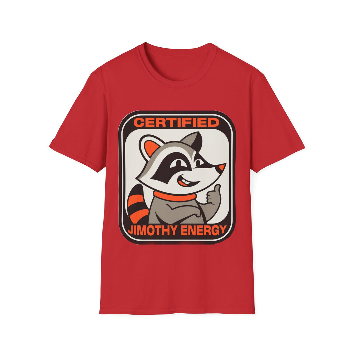 Certified Timothy Energies T-Shirt — Retro Raccoon Graphic Tee - Trending Now - August 2026