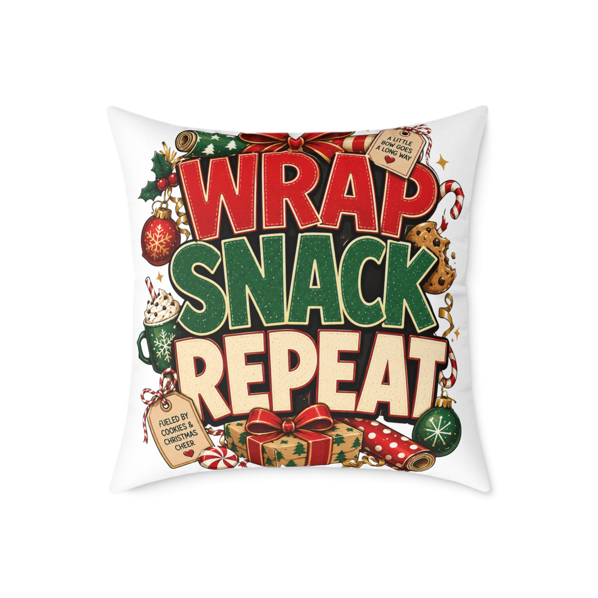 Christmas Holiday Pillow - "Wrap Snack Repeat" Christmas Decorative Throw Pillow