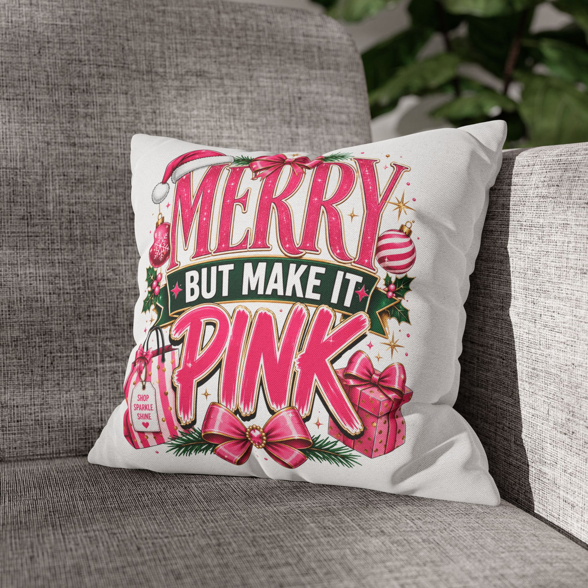 Christmas Merry But Make It Pink Christmas Pillowcase