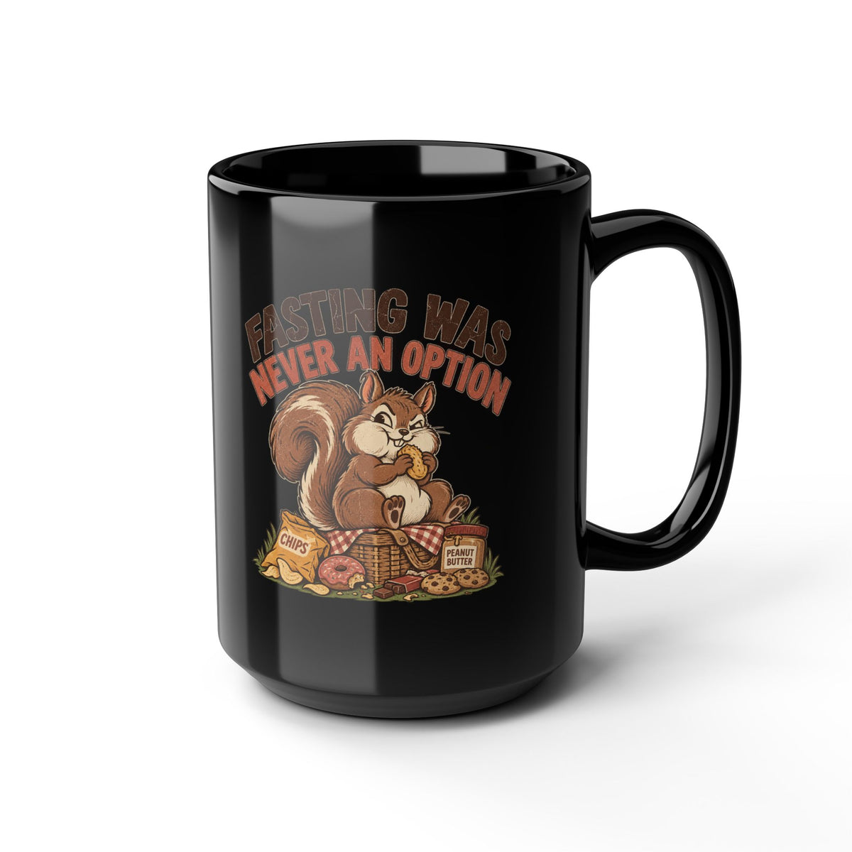 Squirrel Coffee Mug - "Nuts-ing Was Never an Option" Funny Woodland Animal Mug (11oz/15oz)