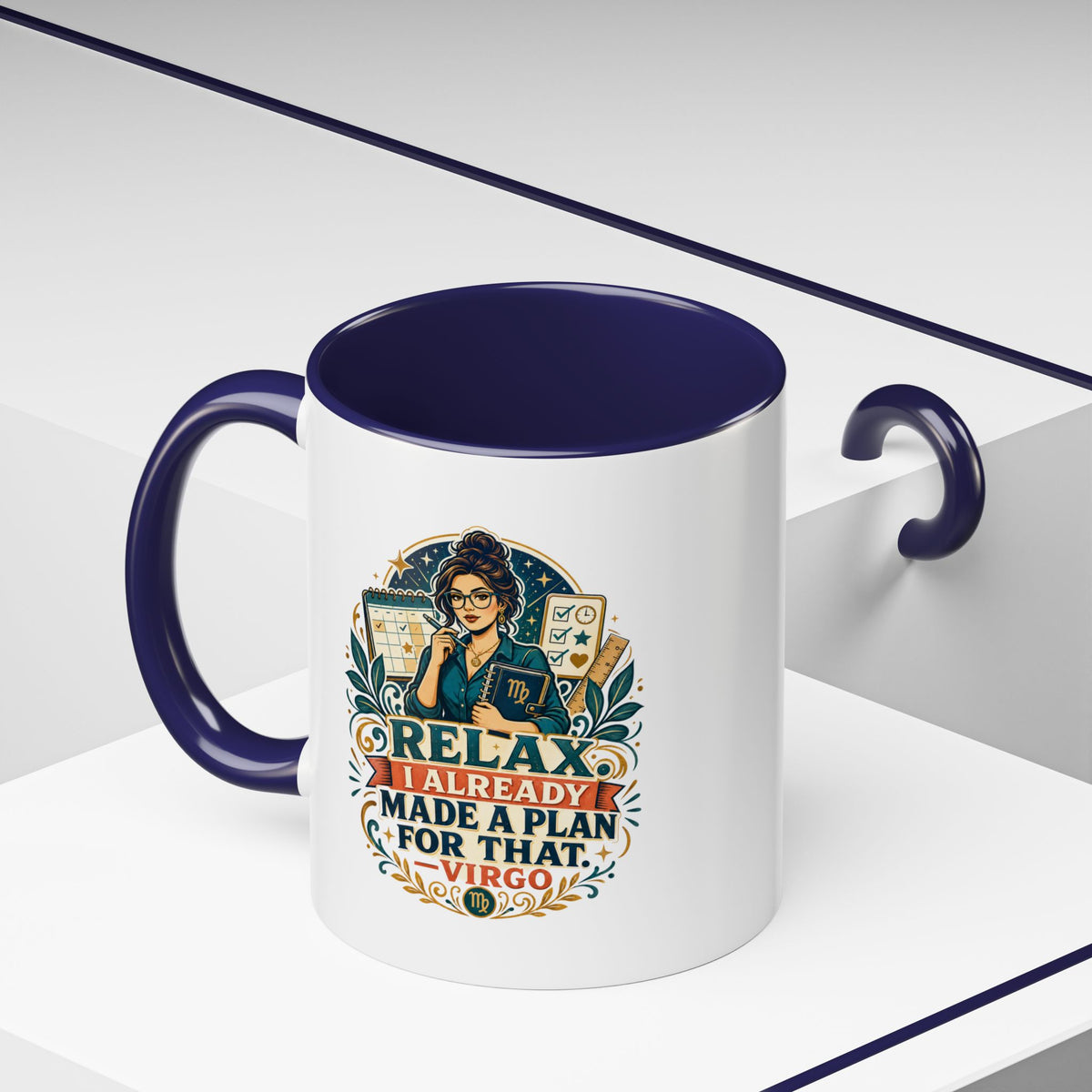 Virgo Zodiac Mug Accent Coffee Mug — "Relax I Already Made a Plan for That" Virgo Astrology Mug