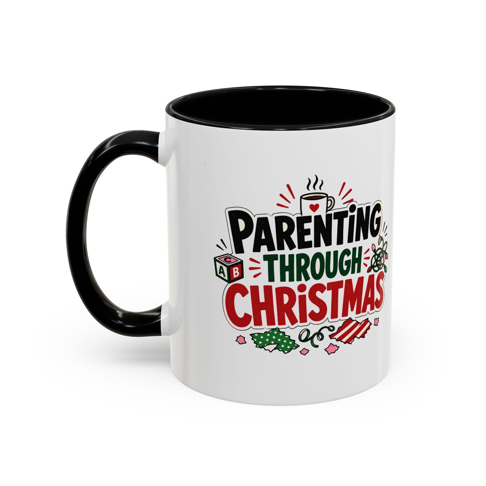Modern Day Christmas Parenting Through Christmas Coffee Mug