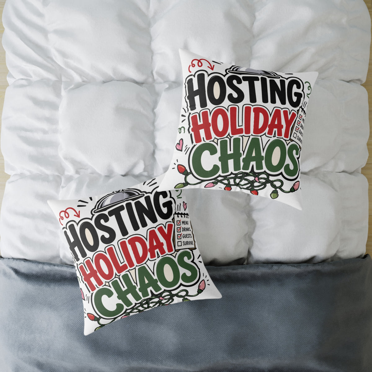 Modern Day Christmas Hosting Holiday Chaos Square Poly Canvas Pillow