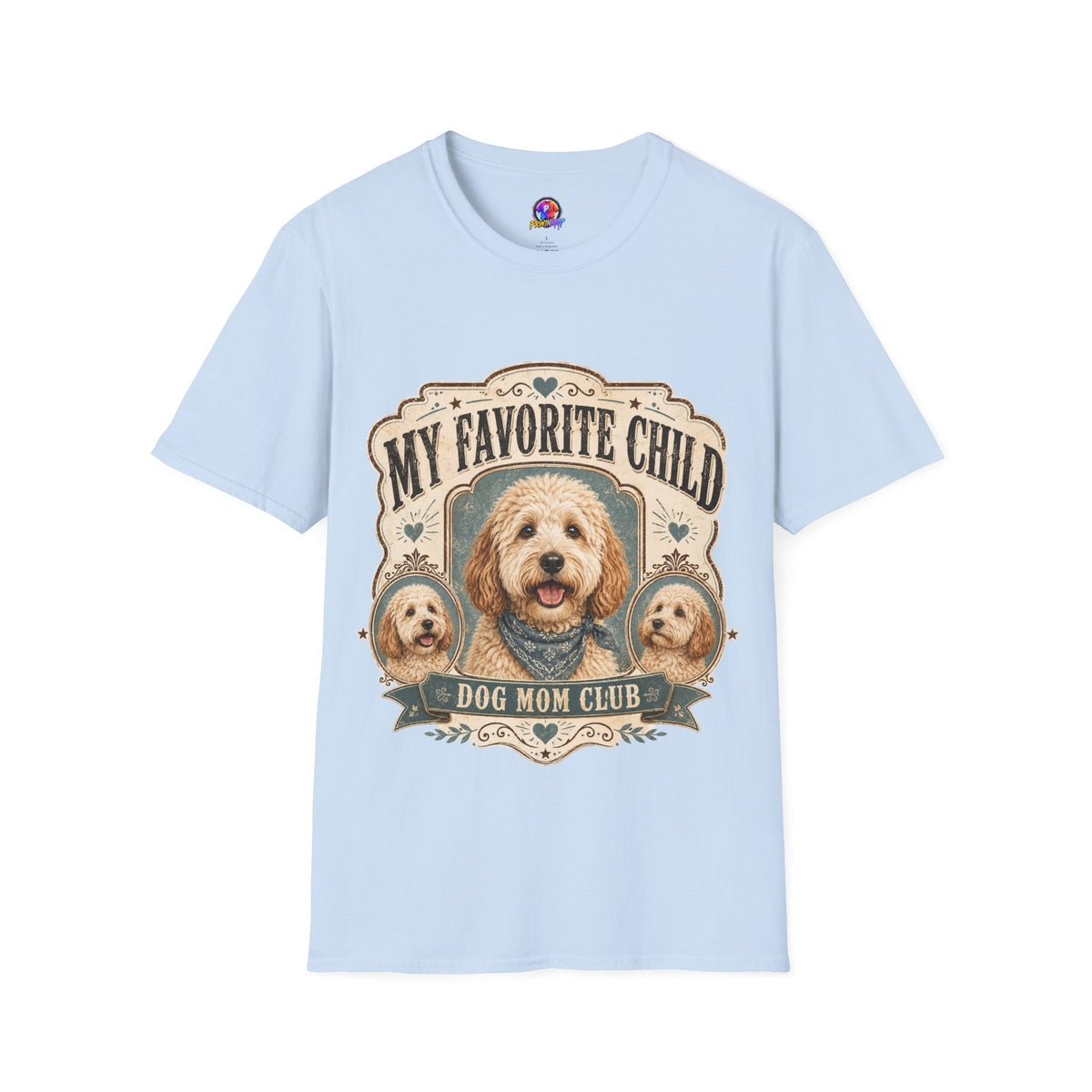 T-Shirt — "My Favorite Child" Dog Mom Club Graphic Tee