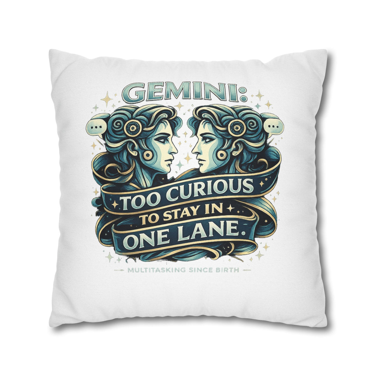 Gemini Pillowcase — “Too Curious to Stay in One Lane” Zodiac Decorative Pillow