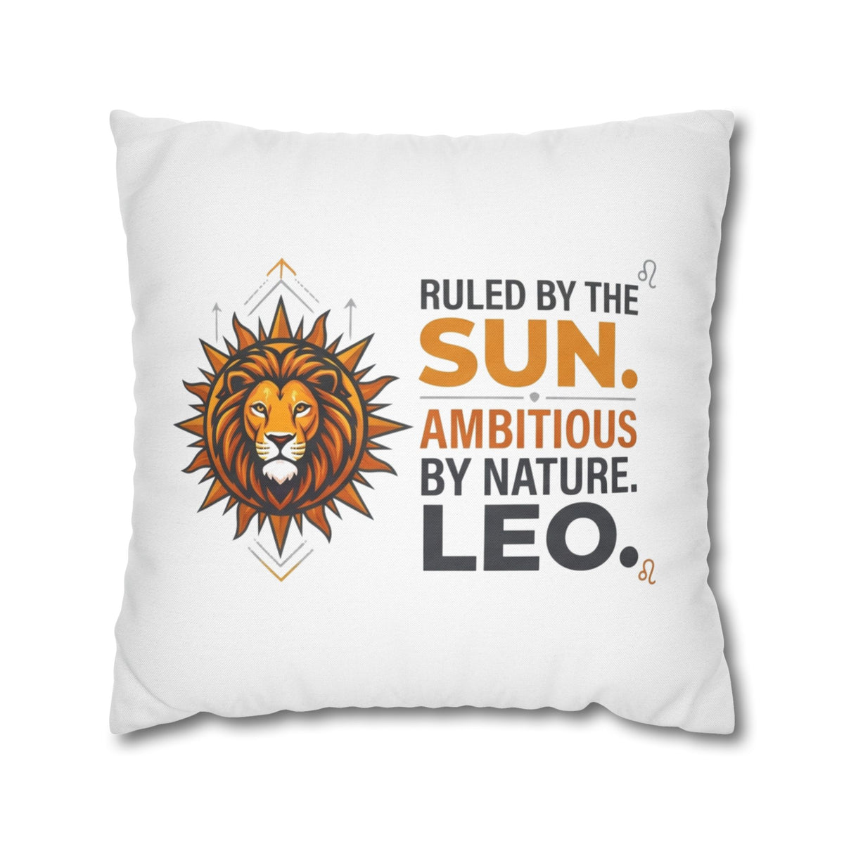 Leo Zodiac Ruled By The Sun Spun Polyester Square Pillowcase