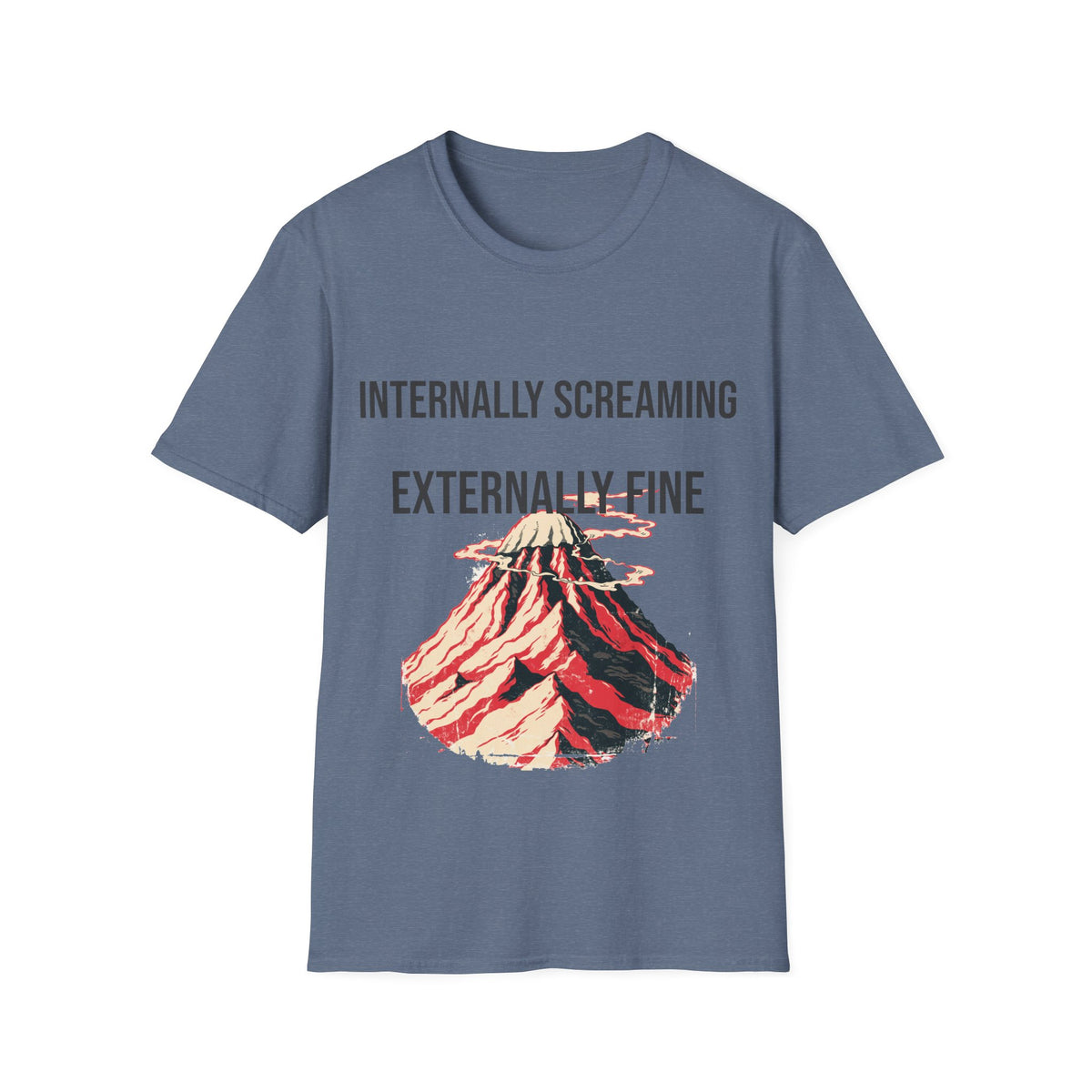 "Internally Screaming Externally Fine" Melting Volcano Tee - Funny Relatable Aesthetic White T-Shirt - Trending Now - September 2026
