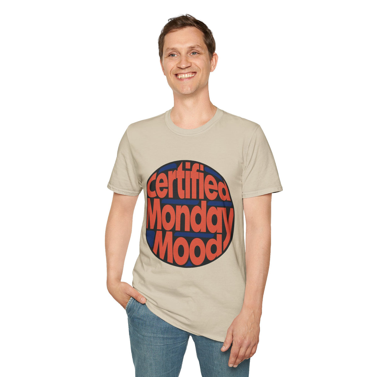 Certified Monday Mood T-Shirt - Trending Now - August 2026
