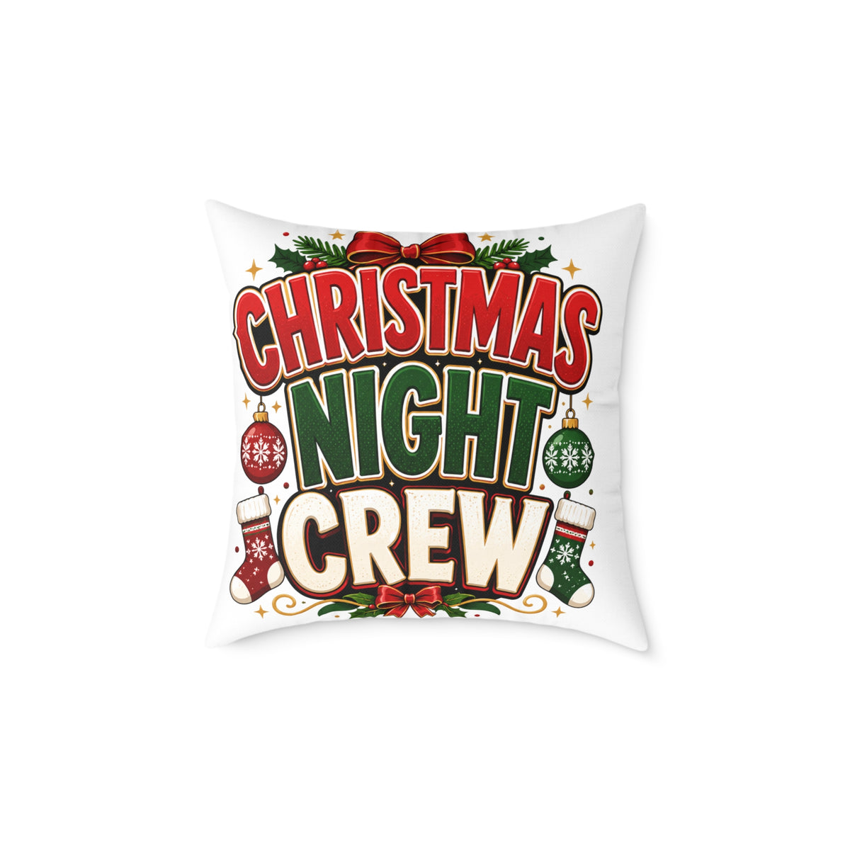 Christmas Night Crew Pillow — Festive Holiday Decorative Throw Pillow