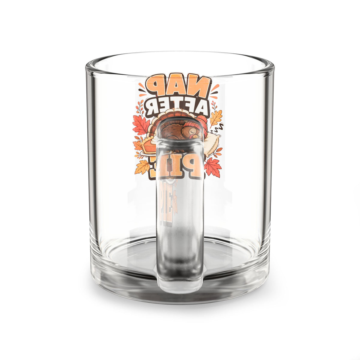 Glass Mug — "Nap After Pie" Thanksgiving Turkey Coffee Mug