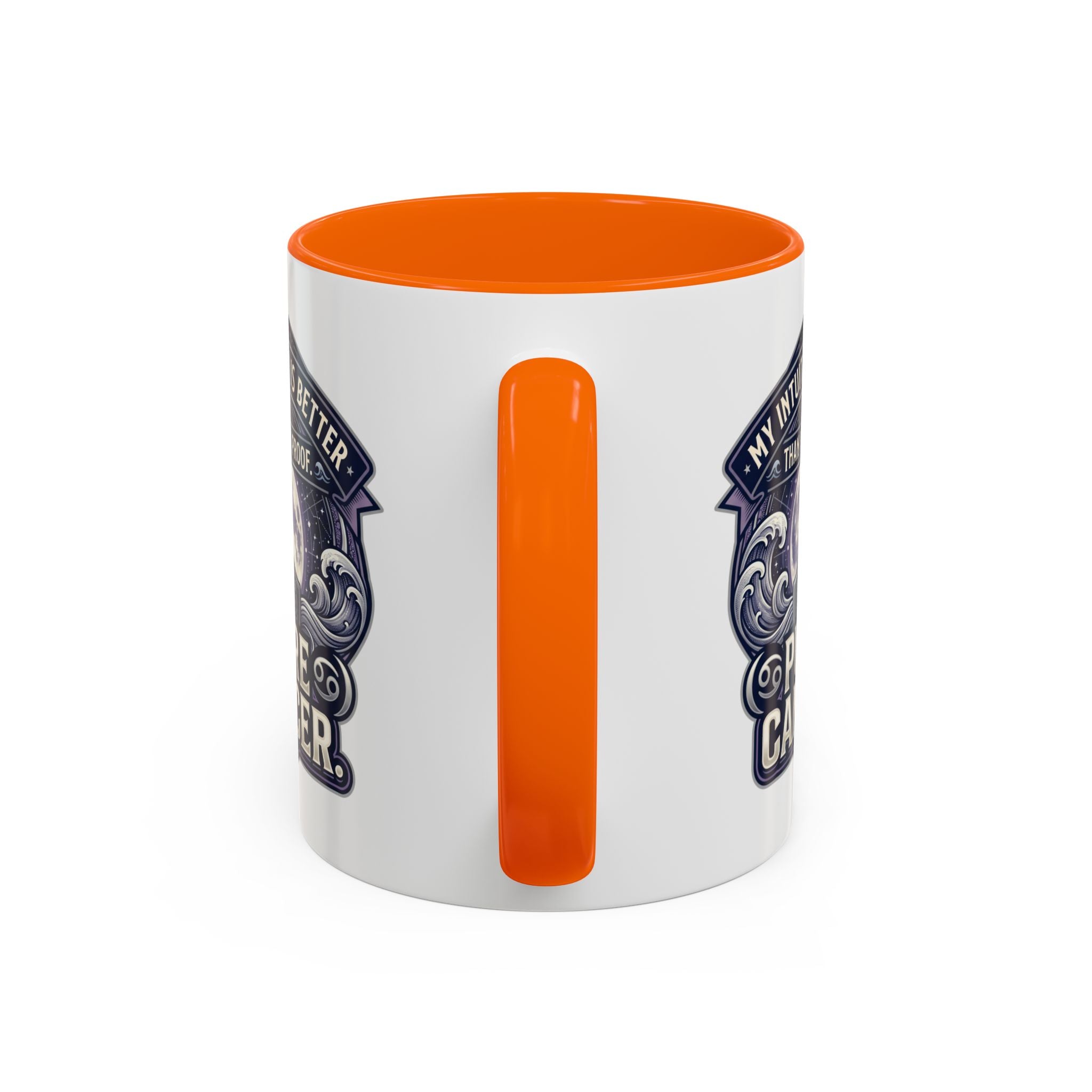 Accent Coffee Mug — 'My Intuition Is Better Than Your Proof' Pure Cancer Novelty Mug (11/15oz)