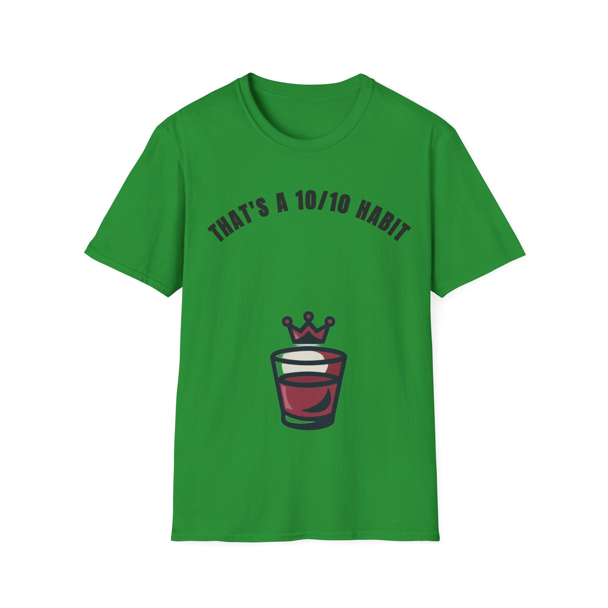 That's a 10/10 Habit T-Shirt — Coffee & Routine Graphic Tee - Trending Now - September 2026