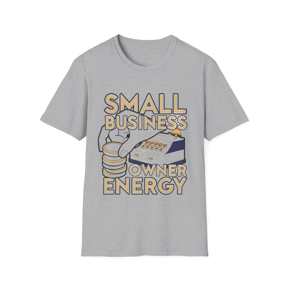 Small Business Owner Energy T-Shirt - Trending Now - August 2026