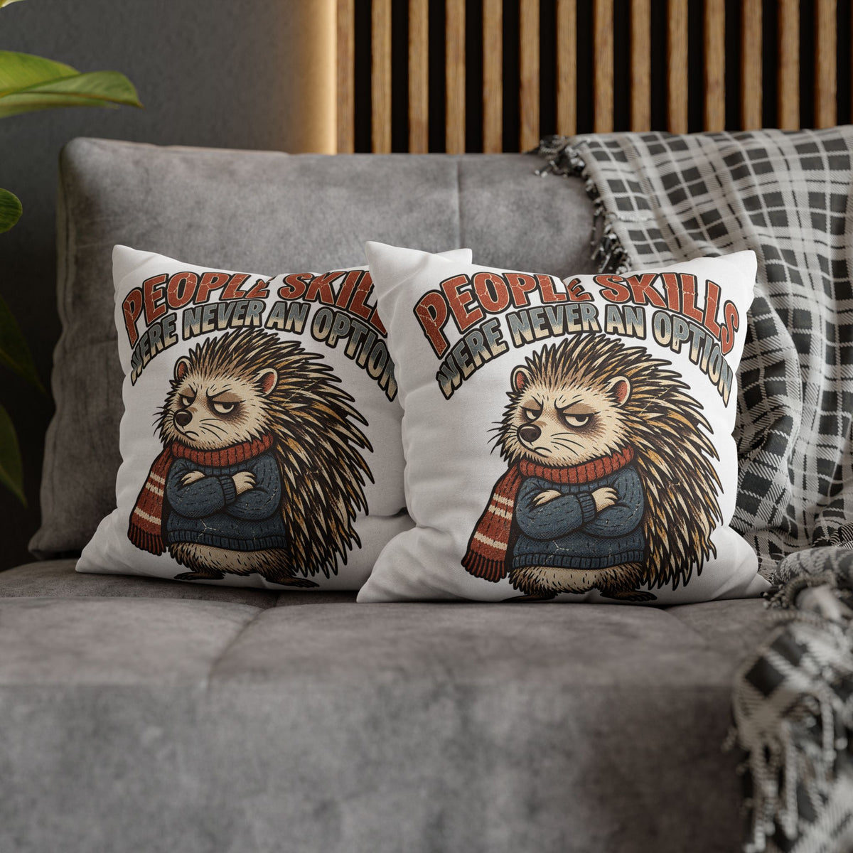 People Skills Were Never an Option Funny  Decorative Pillowcase