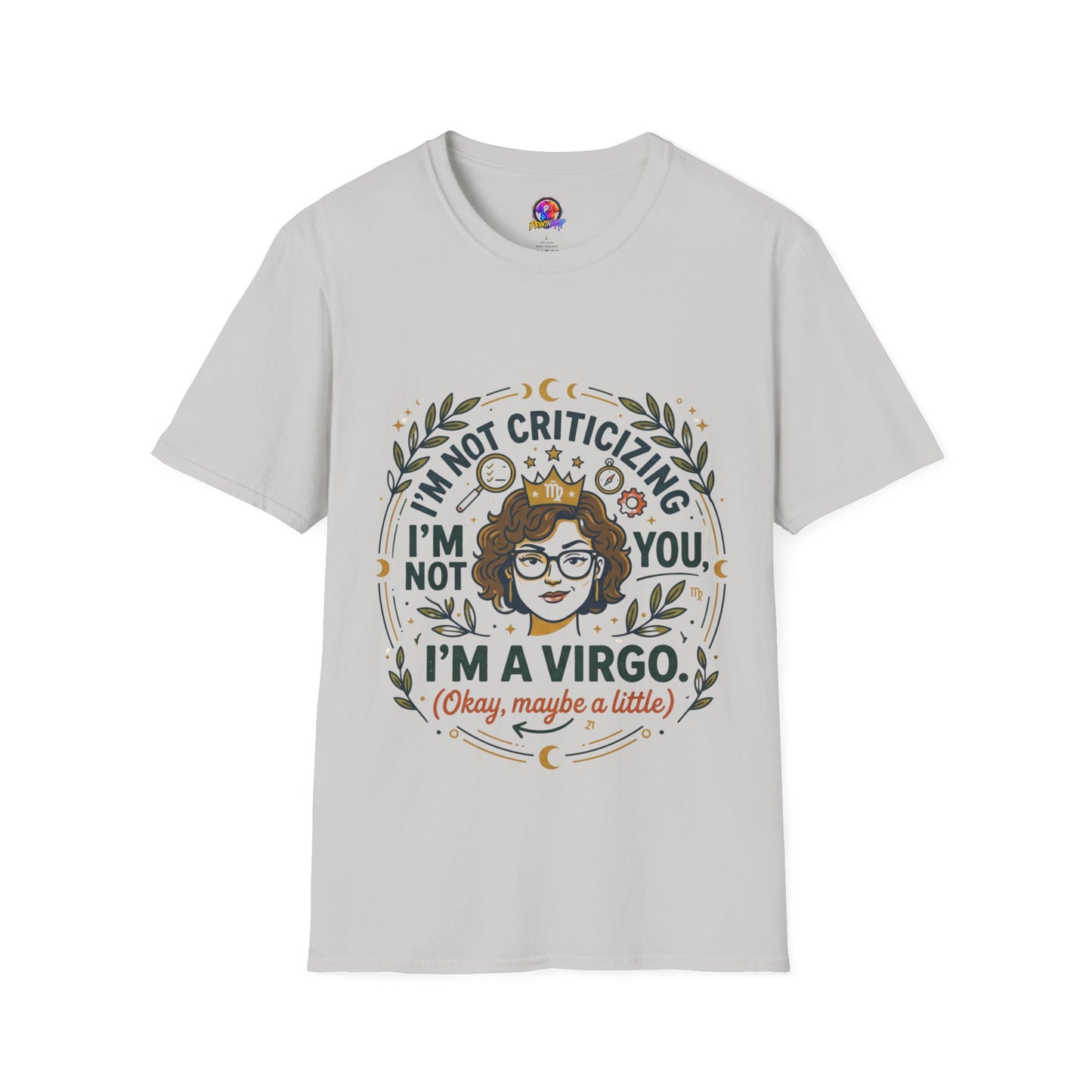 Virgo Zodiac T-Shirt — “I’m Not Criticizing, I’m a Virgo (Okay, Maybe a Little)”