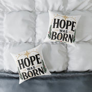 Christmas Hope Was Born Christmas Throw Pillow — Holiday Nativity Decor