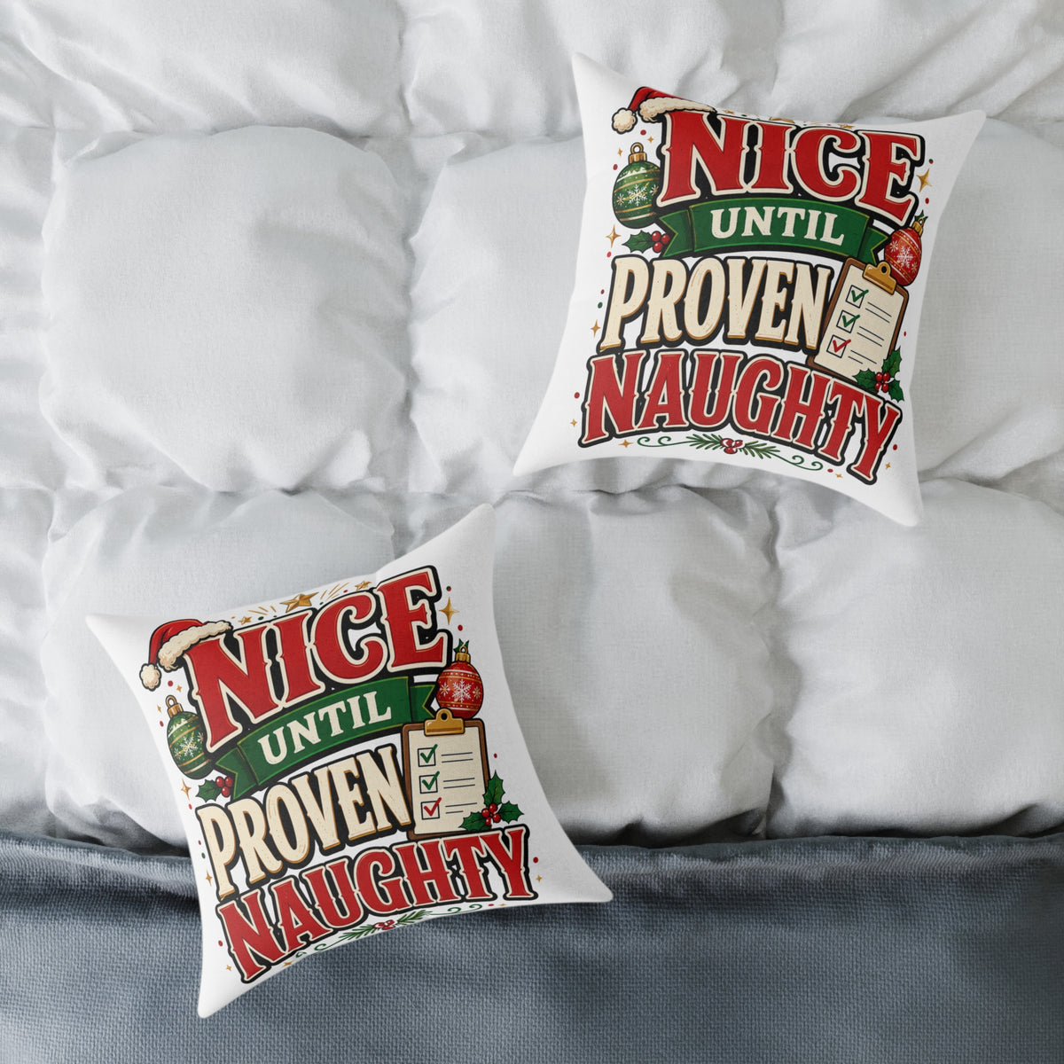 Christmas Nice Until Proven Naughty Christmas Pillow