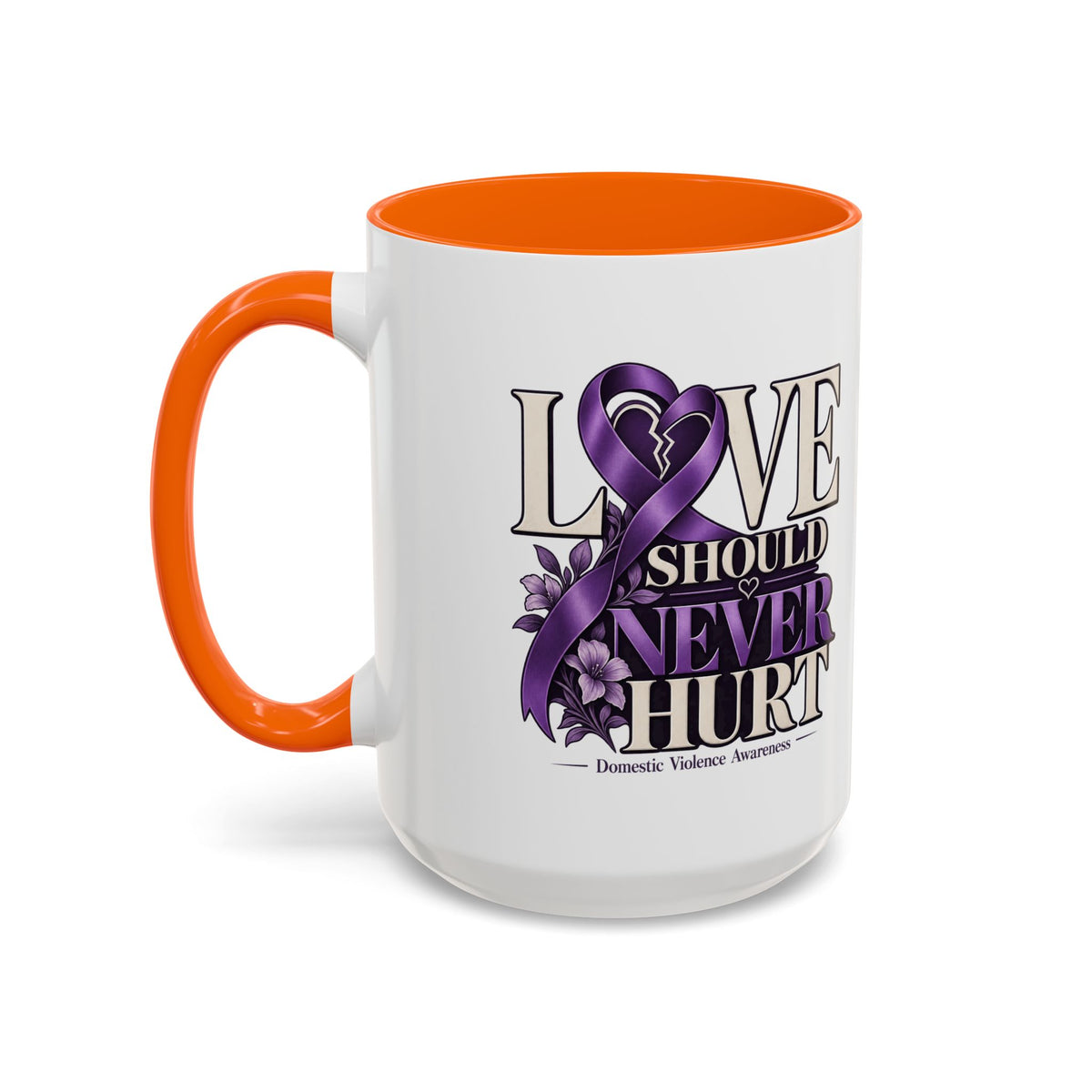 Domestic Violence Awareness Accent Coffee Mug – "Love Should Never Hurt" (11/15oz)