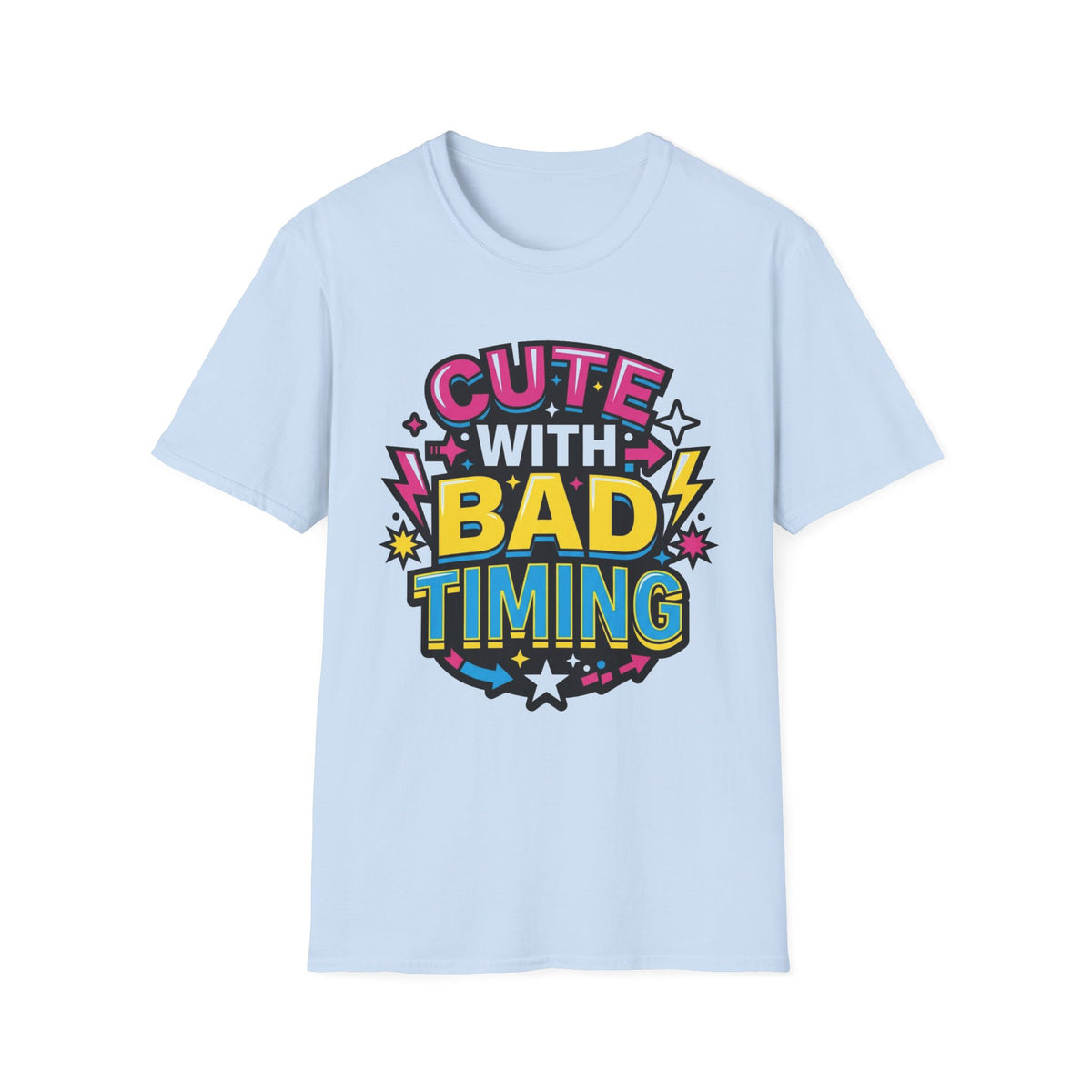 Cute But Bad Timing Graphic T-Shirt — Funny Retro Rainbow Tee - Trending Now - August 2026